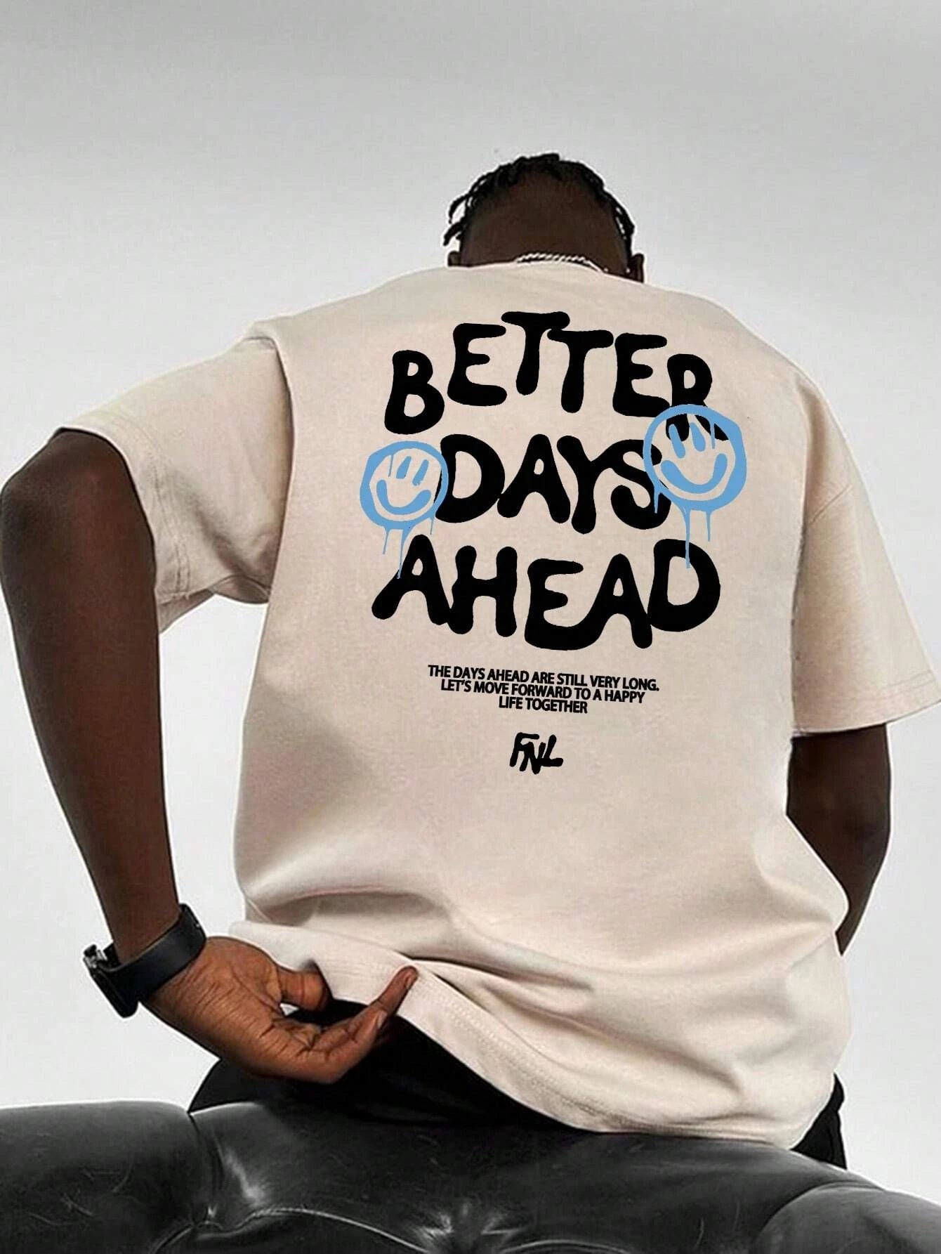 Better Days Ahead Men Cotton T-Shirt Luxury Brand Fashion Big Size Top Casual Short Sleeve Streetwear Classic New Arrival Tee